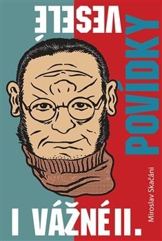 Kniha Povídky veselé i vážné II. - Miroslav Skačáni