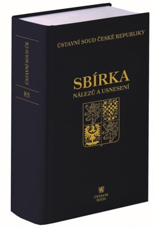 Sbírka nálezů a usnesení ÚS ČR, sv.85 (vč. CD) - Ústavní soud ČR