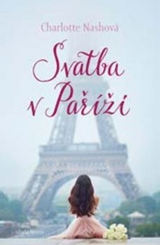 Svatba v Paříži - Charlotte Nashová