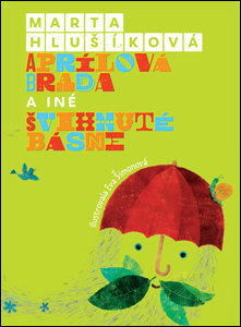 Kniha Aprílová brada a iné švihnuté básne