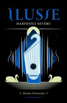 Kniha Ilusie - Milada Střítezská