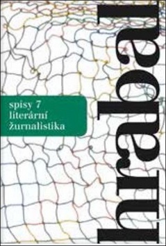 Spisy 7 - Bohumil Hrabal