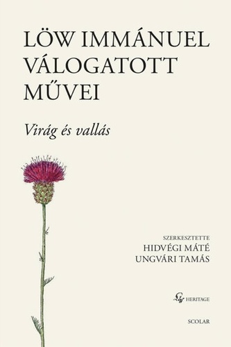 Löw Immánuel válogatott művei - Virág és vallás