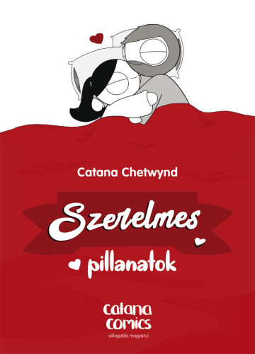 Kniha Szerelmes pillanatok - Catana Chetwynd,Dorottya Benedek