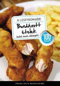 A legfinomabb bundázott ételek