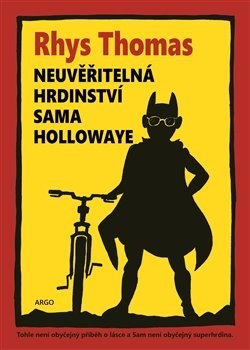 Kniha Neuvěřitelná hrdinství Sama Hollowaye - Rhys Thomas