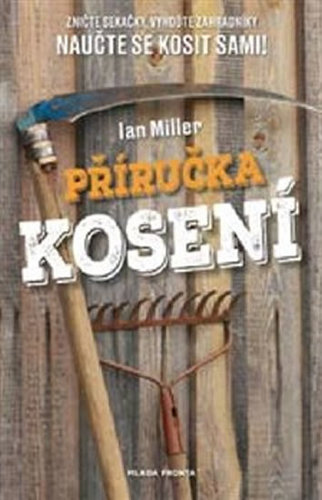Kniha Příručka kosení - Ian Miller