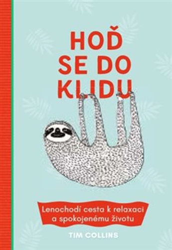 Hoď se do klidu
