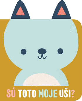 Kniha Sú toto moje uši? Medveď