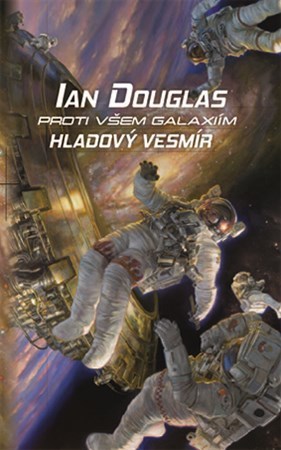 Kniha Proti všem galaxiím Hladový vesmír