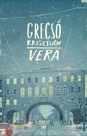 Vera - Krisztián Grecsó