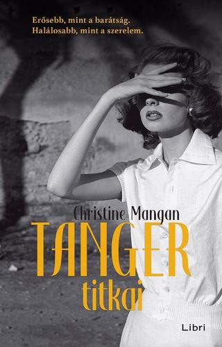 Tanger titkai - Christine Manganová