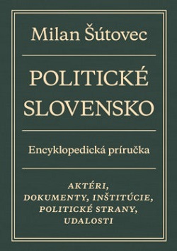 Politické Slovensko - Milan Šútovec