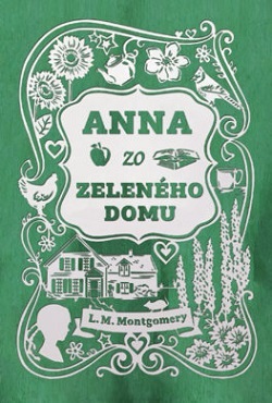 Anna zo Zeleného domu (1. diel) - Lucy Maud Montgomery,Beáta Mihalkovičová