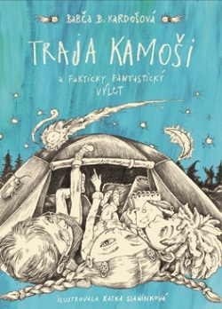 Kniha Traja kamoši a fakticky fantastický výlet