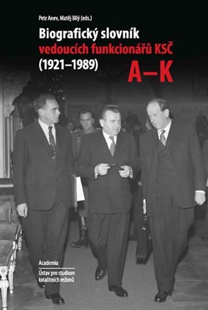Biografický slovník vedoucích funkcionárů KSČ A-K (1921-1989) KOMPLET 2X Kniha