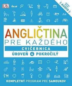Kniha Angličtina pre každého, Cvičebnica Úroveň 4 Pokročilý