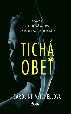 Kniha Tichá obeť - Caroline Mitchellová,Jana Seichertová
