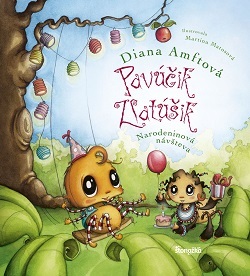 Kniha Pavúčik Zlatúšik 2: Narodeninová návšteva - Diana Amft,Jana H. Hoffstädter