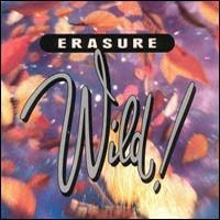 Erasure - Wild! 2019 Remastered (Deluxe Edition)  2CD