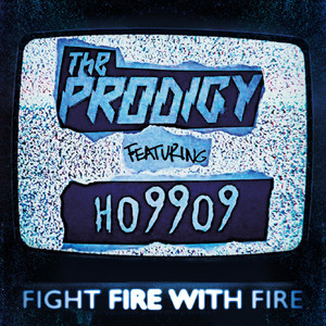 Prodigy, The - Fight Fire With Fire/Champions Of London  2LP