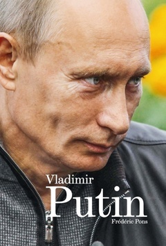 Vladimír Putin - Frédéric Pons