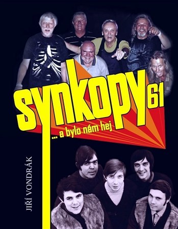 Synkopy 61 a bylo nám hej