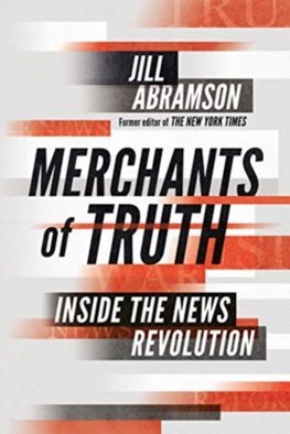 Kniha The Merchants of Truth - Jill Abramson