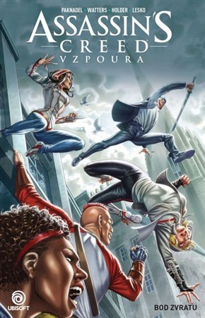 Assassins Creed - Vzpoura 2: Bod zvratu