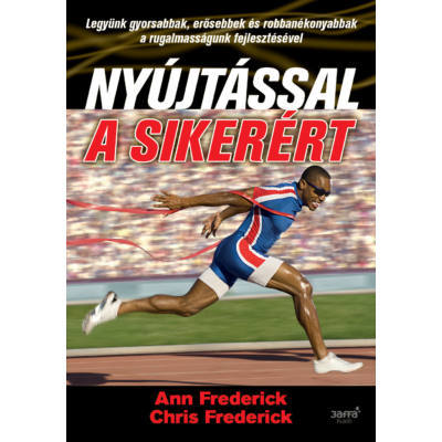 Nyújtással a sikerért