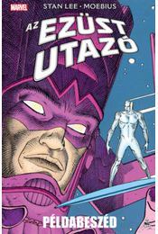 Az Ezüst Utazó - Példabeszéd