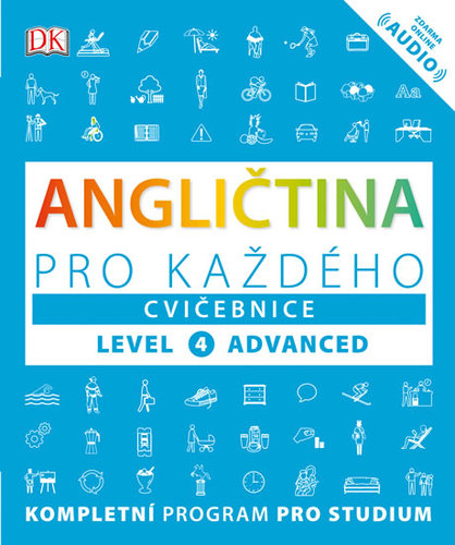 Angličtina pro každého, cvičebnice, úroveň 4, Advanced - Kolektív autorov