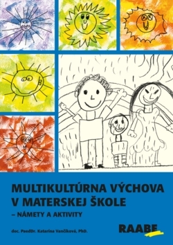 Multikultúrna výchova v MŠ – námety a aktivity