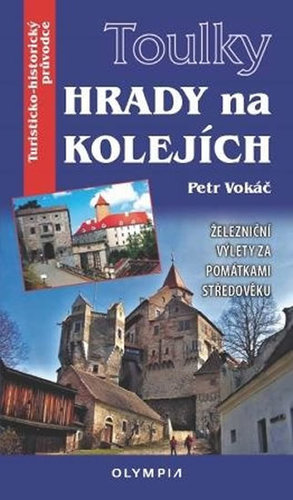 Toulky Hrady na kolejích
