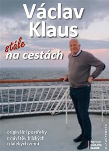 Stále na cestách - Václav Klaus