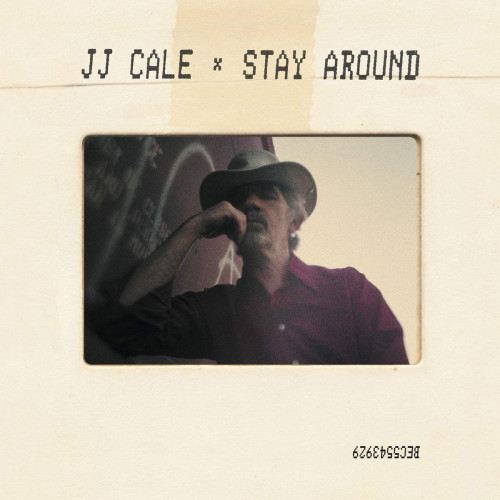 Cale J. J. - Stay Around CD