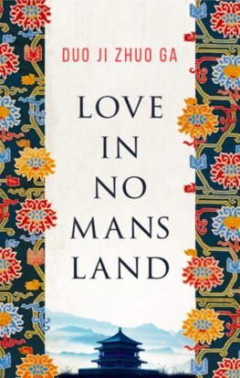 Love In No Mans Land
