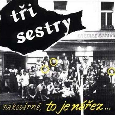 Tři sestry - Na Kovárně, to je nářez  LP