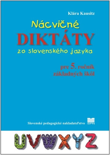Nácvičné diktáty zo slovenského jazyka pre 5. ročník ZŠ