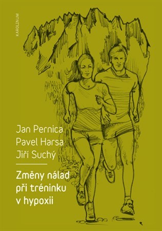 Kniha Změny nálad při tréninku v hypoxii - Jan Pernica,Pavel Harsa,Jiří Suchý