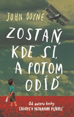 Kniha Zostaň, kde si, a potom odíď