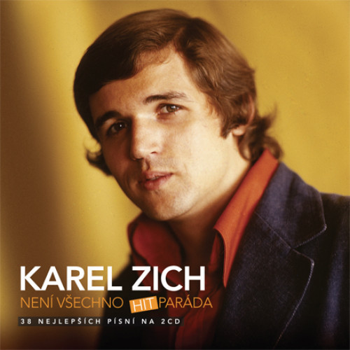Zich Karel - Není všechno hitparáda 2CD