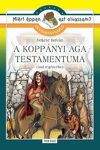 A Koppányi aga testamentuma-Olvasmánynapló