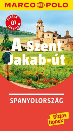 A Szent Jakab-út - Spanyolország - Marco Polo