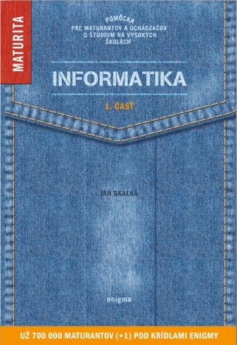 Informatika - 1. časť - Maturita