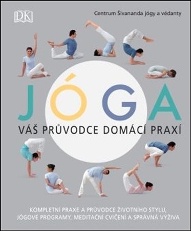 Jóga: váš průvodce domácí praxí