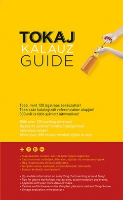 Tokaj kalauz - Tokaj Guide - Gergely Ripka