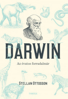 Darwin - Az óvatos forradalmár
