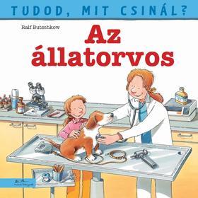 Tudod, mit csinál? 2: Az állatorvos
