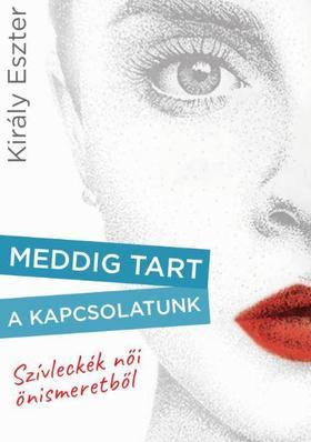 Meddig tart a kapcsolatunk?